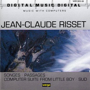 Songes • Passages • Computer Suite From Little Boy • Sud