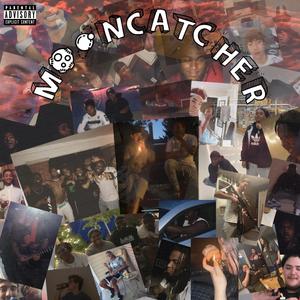 Mooncatcher (feat. D Money$ & Myles Atohi) [Explicit]