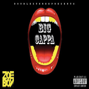 Big Cappa (Explicit)