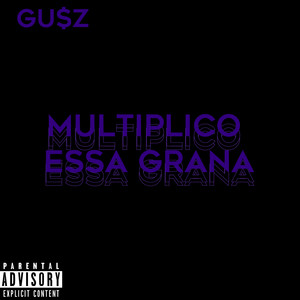 Multiplico essa grana (Explicit)