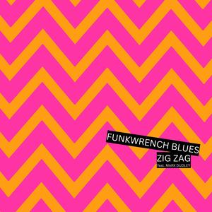 Zig Zag (feat. Mark Dudley, Chief Keegan)