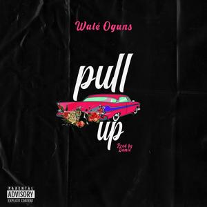 Pull Up (Explicit)