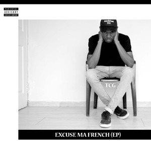 Excuse Ma French EP (Explicit)