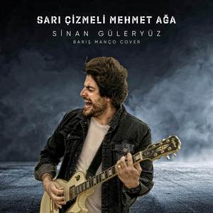 Sarı Çizmeli Mehmet Ağa (Barış Manço Cover)