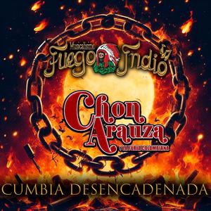 Cumbia Desencadenada (feat. Chon Arauza Y Su Furia Colombiana)
