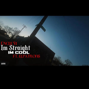 Im Straight, Im Cool (Explicit)