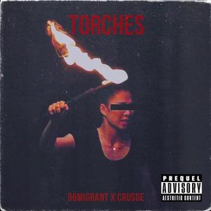 Torches(feat. Crusoe) (Explicit)