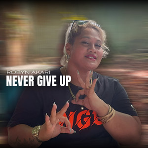 Never Give Up