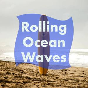 Rolling Ocean Waves