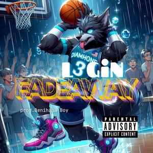 Fadeaway (Explicit)