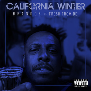 California Winter (Explicit)