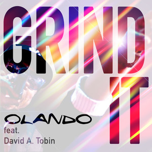 Grind It(feat. David a. Tobin)