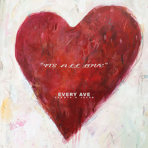 Every Ave - It's All Love (Explicit)