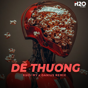Dễ Thương (Danius Remix)