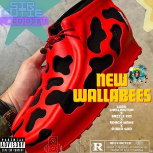 New Wallabees (feat. Lord Shellington, Bazzle Kid, Roach Mane & Shaka Gad) (Sped Up)