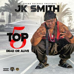 Top 5 (Dead or Alive) [Explicit]