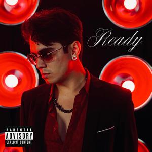 Ready (Explicit)