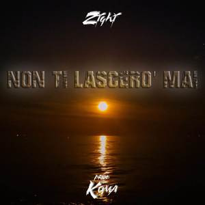 Non ti lascerò mai (Reggaeton version)