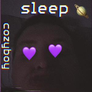 Sleep (Explicit)