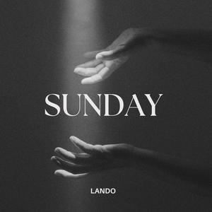 SUNDAY (feat. Kid Carry & Entre Luche)