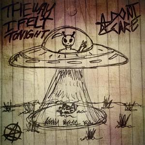 THE WAY I FELT TONIGHT (Explicit)