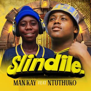 Slindile (feat. Ntuthuko)