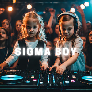 Sigma Boy Song