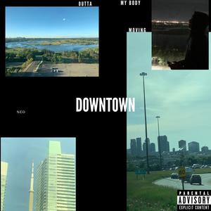 DOWNTOWN (Explicit)