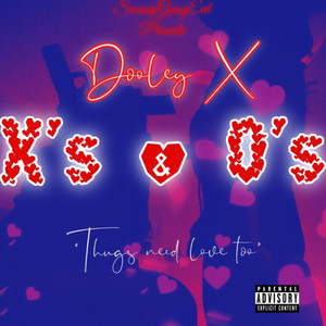 X's & O's (Thugs Need Love Too) [Explicit]