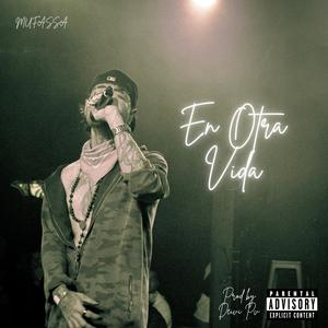 En Otra Vida (Explicit)