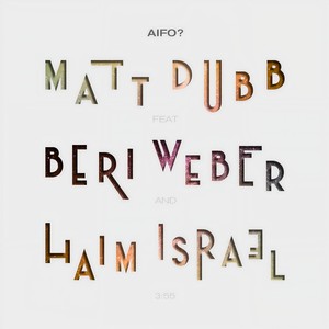 Aifo?(feat. Beri Weber & Haim Israel)
