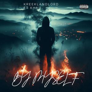 BY MYSELF (feat. KHAII) (Explicit)