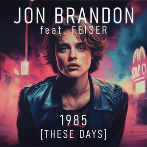 1985 (These Days) (feat. Feiser)