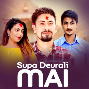 Supa Deurali Mai