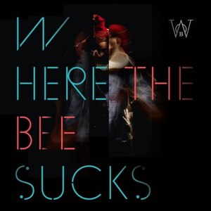 Where the Bee Sucks