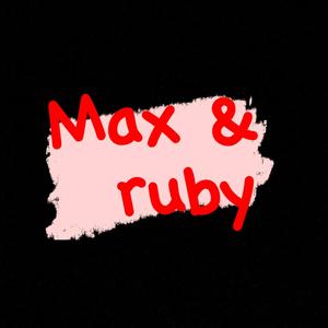 Max & Ruby (Explicit)