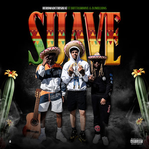 Suave (Explicit)