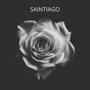 Saintiago (Explicit)