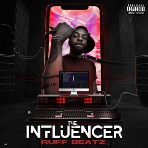 The Influencer (Explicit)