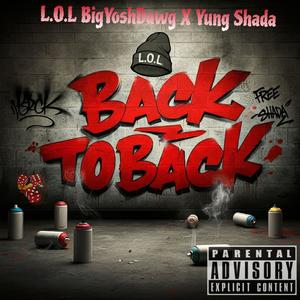 Back To Back (feat. Yung Shada) (Explicit)