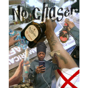 No Chaser (Explicit)