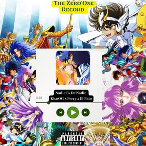 Nadie Es De Nadie (feat. Perry) (Explicit)