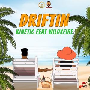 Driftin (feat. WiLDXFiRE)