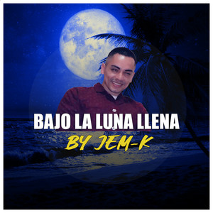 Bajo La Luna Llena