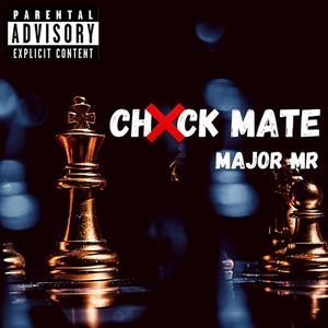 CHXCK MATE (Explicit)