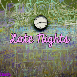 Late Nights (Explicit)