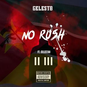 No Rush (feat. Celestah)