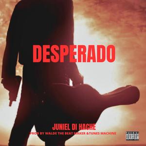 Desperado (Explicit)