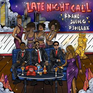 Late Night Call (feat. Jabari Hylton & Suede G)