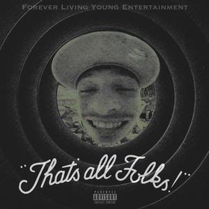 That's All Folks! (Explicit)